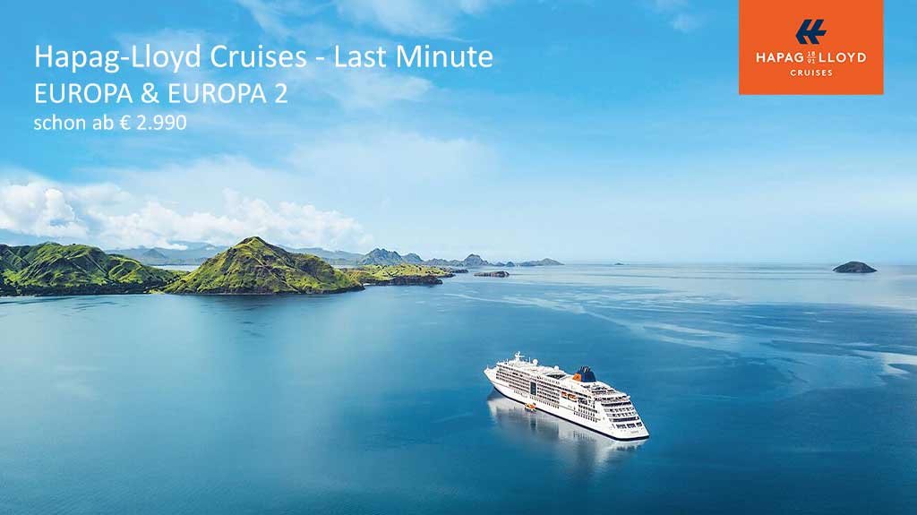 Hapag Lloyd Kreuzfahrten Last Minute mit MS Europa und Europa 2